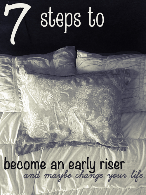 7 Steps to Become an Early Riser